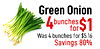 Green Onion 4bunchese for $1 Was 4 bunches for $5.16 Savings 80%
