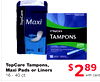 TopCare Tampons, Maxi Pads or Liners