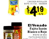 CHICKEN BOUILLON POLLO BOTE 15.9 OZ./SHAKER $419 El Venado Fajita Sazón Blanco o Rojo WHITE OR RED SAZON FAJITA SEASONING