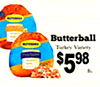 Butterball Turkey Variety $598