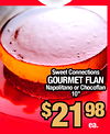 Sweet Connections GOURMET FLAN Napolitano or Chocoflan 10" $21 98 ea.