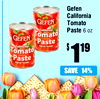 Gefen
California
Tomato
Paste 6 oz
$ 119
SAVE
14%