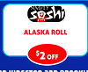 EVENTS, PARTIES AND SHAB
ALASKA ROLL
$2 OFF
en kingston and brookly