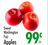 ¢
Sweet
Washington
Fuji
Apples
Lb.
99¢