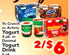 OREO Yo Crunch or Activia ACTIVIA Danimals smoothie Yogurt - 4 pk. or Danimal Yogurt Drink 2/$ 6 6 nk