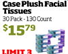 Case Plush Facial Tissues 1579 $ LIMIT 3