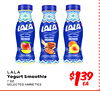 LALA LALA LALA P I LALA Yogurt Smoothle 7 oz. SELECTED VARIETIES
