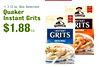 11.2-12 oz. Box Selected adidas Quaker - UAKER. Instant Grits NSTANT QUAKER. - RITS BUTTER - INSTANT - - GRITS ORIGINAL -