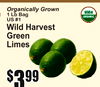Organically Grown
1 Lb BaUSg #1
Wild HarvesGreenLimest
$33$9999