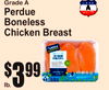 lb.
3$99
Grade A
PerduBonelessChickene Breast