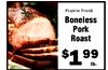 Prairie Fresh Boneless Pork Roast 13 99 lb.