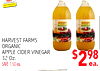 ADVANTAGE - - - HARVEST HARVEST Apple Cider Virege HARVEST FARMS ORGANIC APPLE CIDER VINEGAR 32 Oz. $298 98 ea. SAVE 1.50 ea.