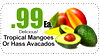 Tropical Mangoes Or Hass Avacados