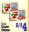 Food Club Cream Cheese 2/$4