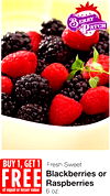 Blackberries or Raspberries