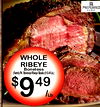 PREFERRED WHOLE RIBEYE $9 (Family Pk. Boneless Ribeye 49 Bonel ess /Lb.