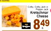 II stores Colby, Colby Jack or Pepper Jack Kretschmar Cheese Hretschmar. 849 lb.