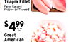 Tilapia Fillet Farm Raised Frozen or Thawed $499 Great American