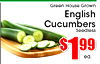 Green House Grown English Cucumbers Seedless ea. 66Ls