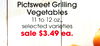 Pictsweet Grilling Vegetables