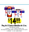 $$14149999CU/EA.
CU/EA.
MICHELOB ULTRA
Paq. de 12 Latas o Botellas de 12 oz.
12 PACK / 12 OZ. CANS OR BTLS. OR
MICHELOB ULTRA LIME CACTUS OR TECATE ALTA
12 PACK / 12 OZ. CANS ONLY