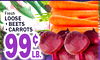 LOOSE • BEETS • CARROTS