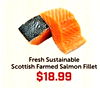 Fresh Sustainable Scottish Farmed Salmon Fillet $18.99
