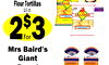 or Guerrero Fresqui-Ricas
Flour Tortillas
Mrs Baird's
10 ct.2$3For
Giant
Bread