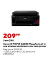 20999 Save $90 Canon® PIXMA G6020 MegaTank all-in- one wireless borderless color tank printer Reg. price $299.99 Uses Canon® GI-20 series ink 24430362