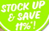 Stock up & save 11%!
