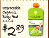 Peter Rabbit Organics Baby Food PETER RABBIS ORGANICS 4-4.4 oz. APPLE, PEA & SPINACH $ 289