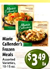 Marie Sweet & Sour Chicken - - - - - - Callender's - - - - - Marie Roasted Turkey Breast 4 Stuffing - - - - - Callender's - - - - - - - Marie Callender's Frozen Meals Assorted Varieties, $3 49 Ea 10-15 oz.