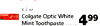 4.2 oz. Colgate Optic White ****** - ... 499 Mint Toothpaste
