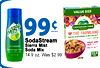 VALUE SIZE SIERRA CASCADIAN FARM MIST ORGANIC THE FARMLAND SodaStream JOIN US IN RESTORING 25 MILLION SQFT - sodastream Sierra Mist FRUIT AND NUT beverage mix Soda Mix 33, - 4, - - - 14.9 oz, Was $2.99 22.9 oz