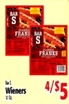 BAR S - FRANI BAR - S CLASSIC FRANKS Bar-5 Wieners 4/$5