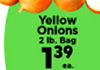 Yellow Onions 2 lb. Bag ea.