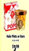 90 - - - - POP 5 Halo Pints or Bars $399