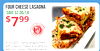 FOUR CHEESE LASAGNA SAVE $2.00/LB $799 SCRATCH KITCHER ORGANIC SANSIOSEONE A rich and creamy lasagna filled with organic cheese and lathered with our Jimbo's Marinara sauce.