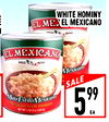 WHITE HOMINY EL MEX EL MEXICANO EL MEXICANO Mexicano SALE EA