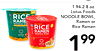 1.94-2.8 oz. Lotus Foods NOODLE BOWL, RAME Ramen or Rice Ramen - - - RICE RAMEN LOTVS - - - - - - - - - 199