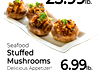 25.99lb.
Seafood
Stuffed
Mushrooms
Delicious Appetizer!
BAKERY
6.99lb.