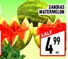 SANDIAS WATERMELON SALE 4 99 PZ