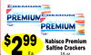 4
Ea.
$299
Ea.
Nabisco Premium
Saltine Crackers
16 oz.