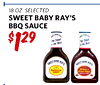 18 OZ. SELECTED SWEET BABY RAY'S BBQ SAUCE - - -