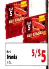 S BAS S Franks 5/$5