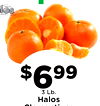 - - - $ 699 3 Lb. Halos