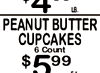 LB. PEANUT BUTTER CUPCAKES 6 Count $ 599