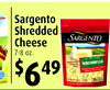 Almond, 5.3 oz.
2
Sargento
Shredded
Cheese
7-8 oz.
$649