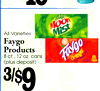 /~10
All Varieties
Faygo
Products
8 ct., 12 oz. cans
(plus deposit)
3/~9