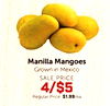 Manilla Mangoes Grown in Mexico SALE PRICE 4/$5 Regular Price: $1.99/ea